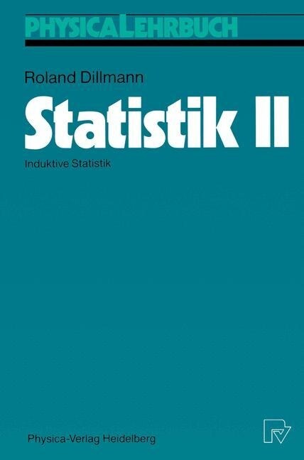 Statistik II: Induktive Statistik (Paperback, 1990)