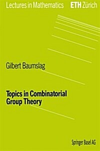 Topics in Combinatorial Group Theory (Paperback, 1993)