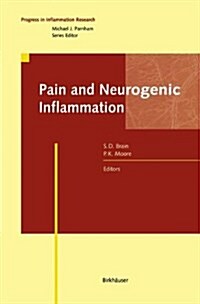 Pain and Neurogenic Inflammation (Hardcover, 1999)