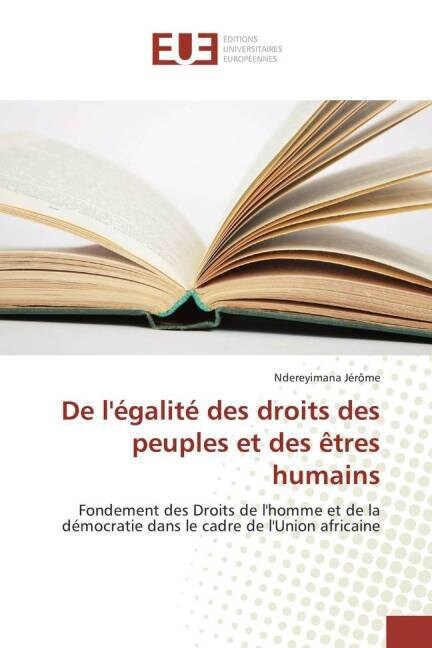 de L?alit?Des Droits Des Peuples Et Des ?res Humains (Paperback)