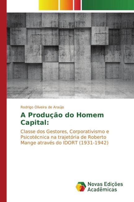 A Produ豫o do Homem Capital (Paperback)