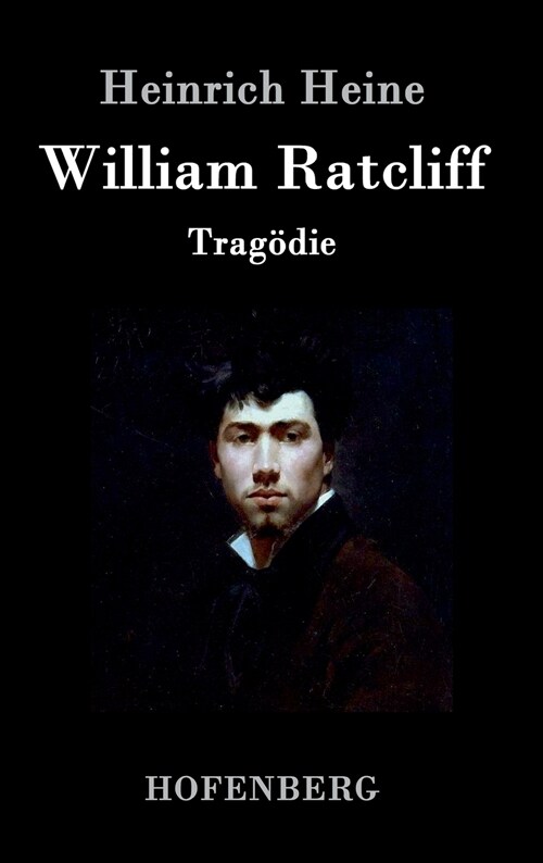 William Ratcliff: Trag?ie (Hardcover)