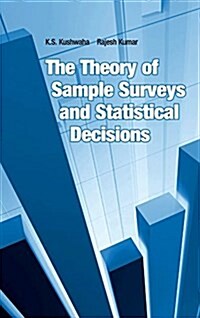 The Theory of Sample Surveyrs and Statistical Decisions (Hardcover)