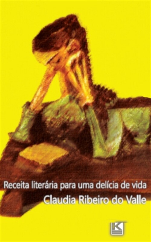 Receita liter?ia para uma del?ia de vida (Paperback)