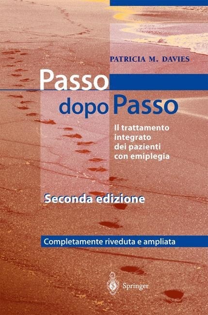 Steps to Follow - Passo Dopo Passo: Il Trattamento Integrato Dei Pazienti Con Emiplegia (Paperback, 2, Completamente R)