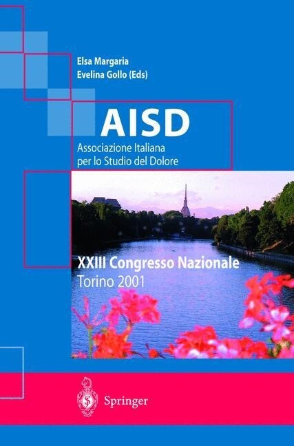 Aisd Associazione Italiana Per Lo Studio del Dolore: XXIII Congresso Nazionale (Paperback, 2001)