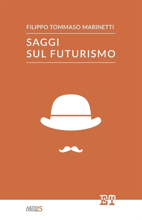 Saggi Sul Futurismo (Paperback)