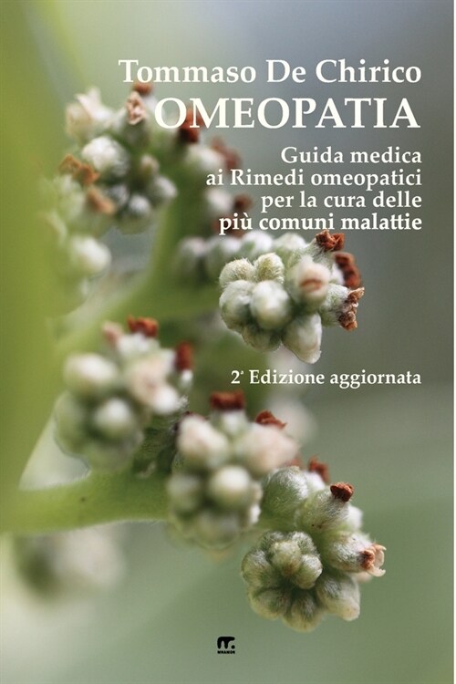 Omeopatia: Guida Medica AI Rimedi Omeopatici Per La Cura Delle Piu Comuni Malattie (Paperback)