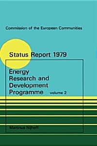Energy Research and Development Programme: Second Status Report 1975-1978 2 Volumes (Hardcover, 1979)