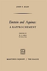 Einstein and Aquinas: A Rapprochement: A Rapprochement (Paperback, 1969)
