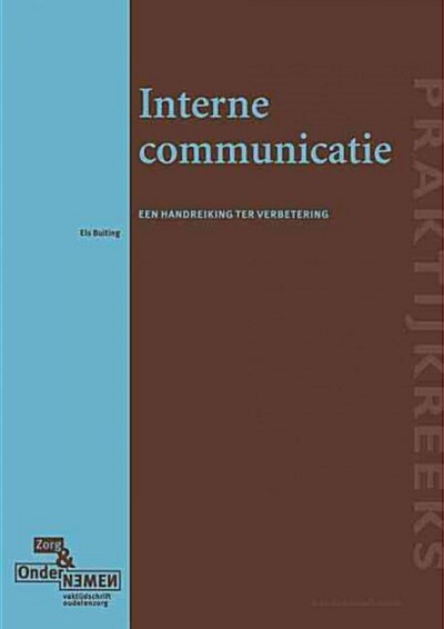 Interne Communicatie: Een Handreiking Ter Verbetering (Paperback, 2000)