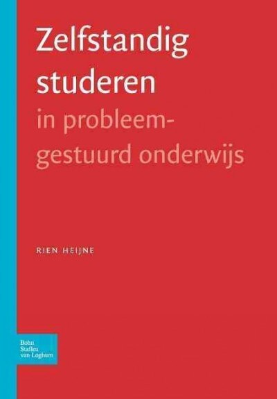 Zelfstandig Studeren In Probleemgestuurd Onderwijs (Paperback)