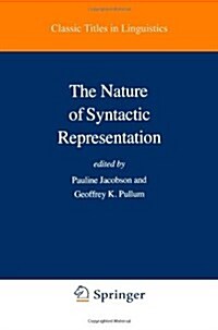 The Nature of Syntactic Representation (Paperback, Softcover Repri)