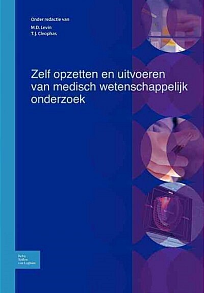 Zelf Opzetten En Uitvoeren Van Wetenschappelijk Onderzoek: Inspirerende Opdrachten Maken (Paperback, 2008)