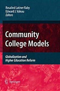 Community College Models: Globalization and Higher Education Reform (Paperback)