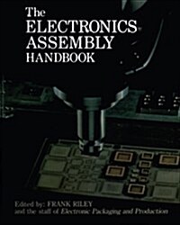 The Electronics Assembly Handbook (Paperback, Softcover Repri)