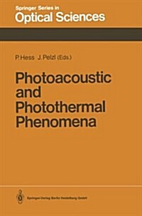 Photoacoustic and Photothermal Phenomena: Proceedings of the 5th International Topical Meeting, Heidelberg, Fed. Rep. of Germany, July 27-30, 1987 (Paperback, Softcover Repri)