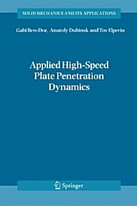Applied High-Speed Plate Penetration Dynamics (Paperback)