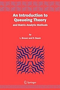An Introduction to Queueing Theory: And Matrix-Analytic Methods (Paperback)