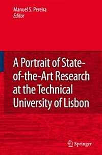 A Portrait of State-Of-The-Art Research at the Technical University of Lisbon (Paperback)