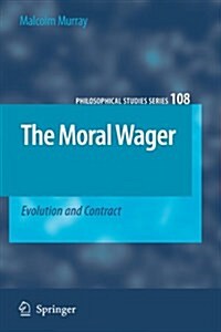 The Moral Wager: Evolution and Contract (Paperback)