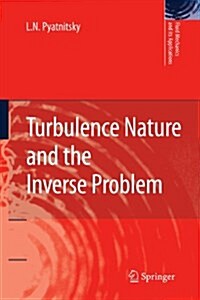 Turbulence Nature and the Inverse Problem (Paperback)