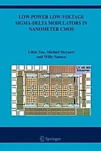Low-Power Low-Voltage SIGMA-Delta Modulators in Nanometer CMOS (Paperback)