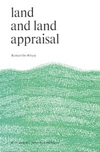 Land and Land Appraisal (Paperback, Softcover Repri)