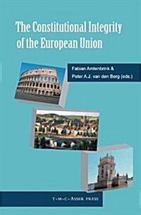 The Constitutional Integrity of the European Union (Hardcover)