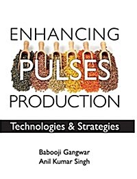 Enhancing Pulses Production (Hardcover)