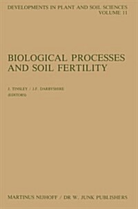 Biological Processes and Soil Fertility (Paperback, Softcover Repri)