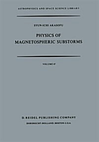 Physics of Magnetospheric Substorms (Paperback, Softcover Repri)