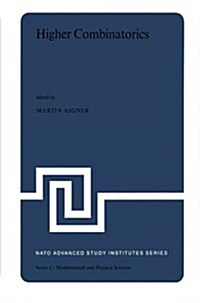 Higher Combinatorics: Proceedings of the NATO Advanced Study Institute Held in Berlin (West Germany), September 1-10, 1976 (Paperback, Softcover Repri)