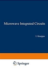 Microwave Integrated Circuits (Paperback, Softcover Repri)