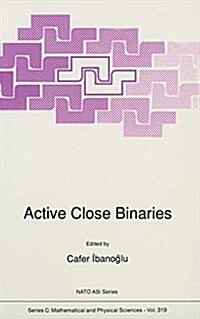 Active Close Binaries (Paperback, Softcover Repri)