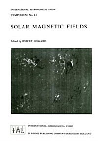 Solar Magnetic Fields (Paperback, Softcover Repri)