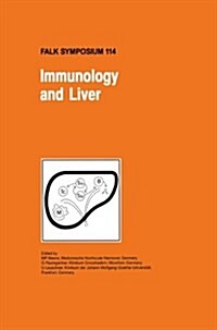Immunology and Liver (Paperback, Softcover Repri)