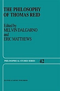 The Philosophy of Thomas Reid (Paperback, Softcover Repri)