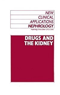 Drugs and the Kidney (Paperback, 1990)