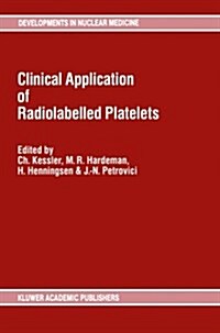 Clinical Application of Radiolabelled Platelets (Paperback, Softcover Repri)