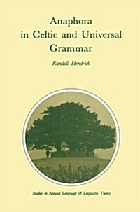 Anaphora in Celtic and Universal Grammar (Paperback, Softcover Repri)