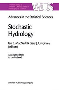 Advances in the Statistical Sciences: Stochastic Hydrology: Volume IV Festschrift in Honor of Professor V. M. Joshis 70th Birthday (Paperback, 1987)