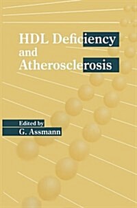 Hdl Deficiency and Atherosclerosis (Paperback, 1995)