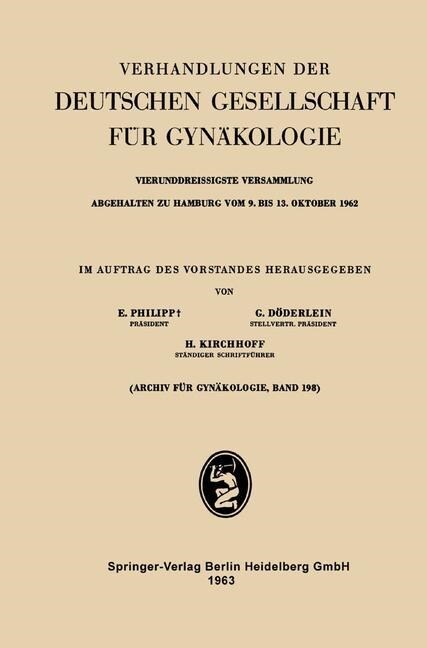 Vierunddreissigste Versammlung Abgehalten Zu Hamburg Vom 9. Bis 13. Oktober 1962: Wissenschaftlicher Teil (Paperback, 1963)