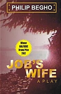 Jobs Wife: A Play (Paperback)