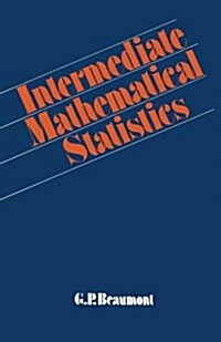 Intermediate Mathematical Statistics (Paperback)