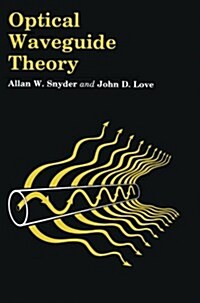 Optical Waveguide Theory (Paperback)