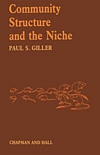 Community Structure and the Niche (Paperback)