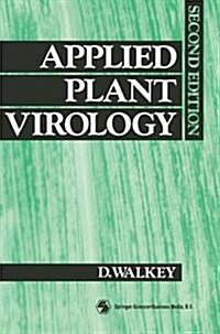 Applied Plant Virology (Paperback, Softcover reprint of the original 2nd ed. 1991)