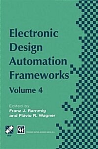Electronic Design Automation Frameworks (Hardcover)
